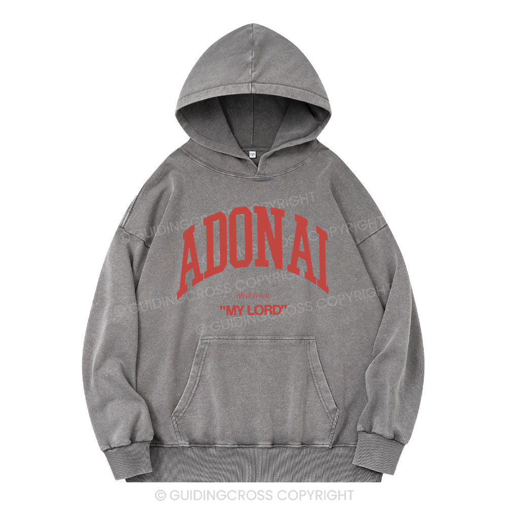 ADONAI My Lord Christian Washed Hoodie