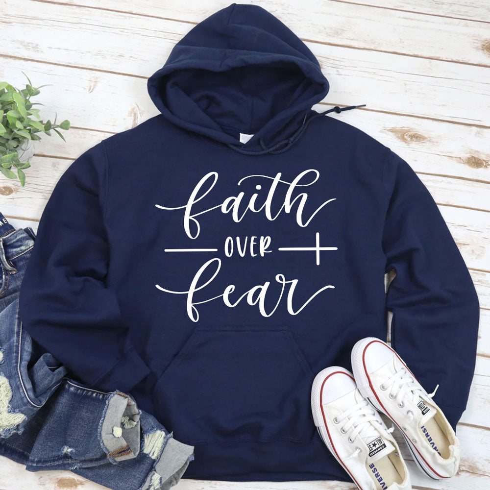 Faith over Fear Religious Hoodie