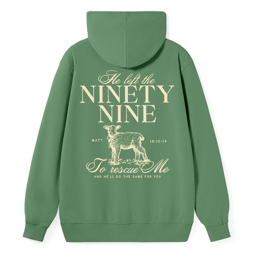He Left The 99 To Rescues Me Classic Christian Hoodie