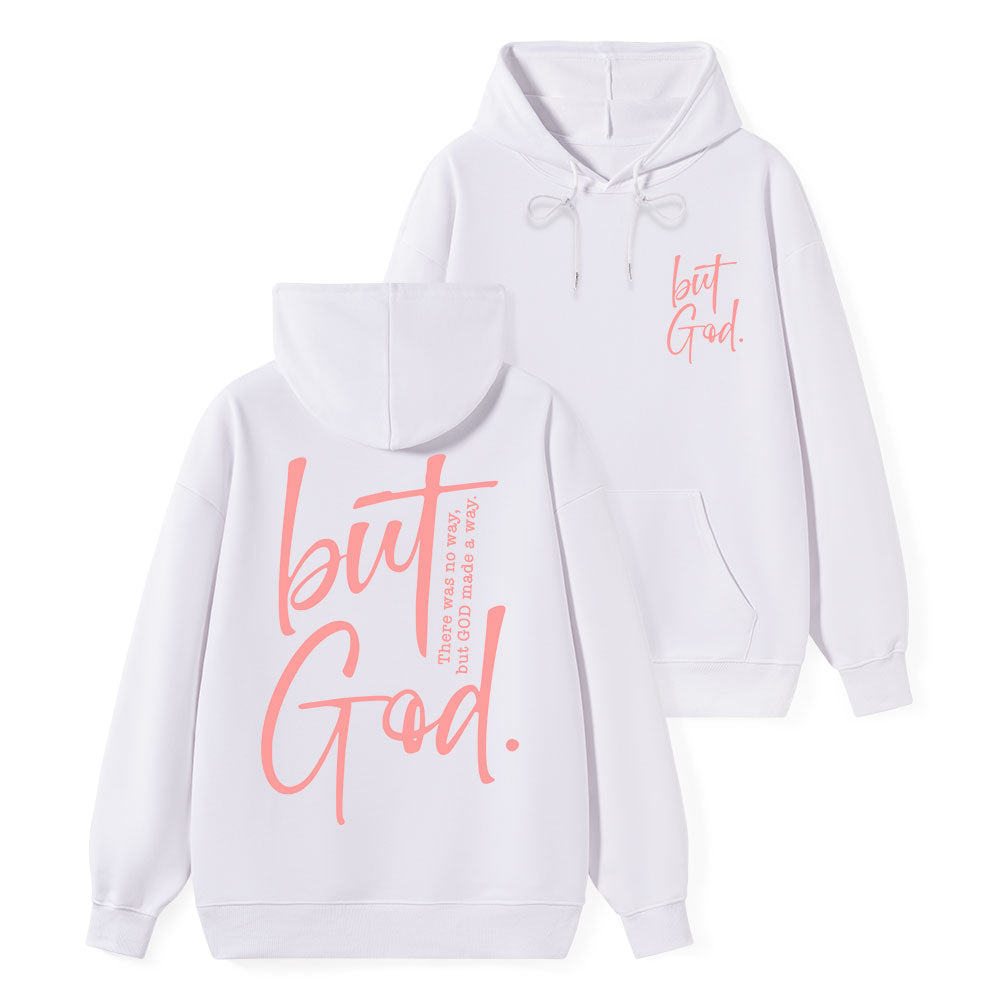 There Is No Way But God Made A Way Classic Christian Hoodie
