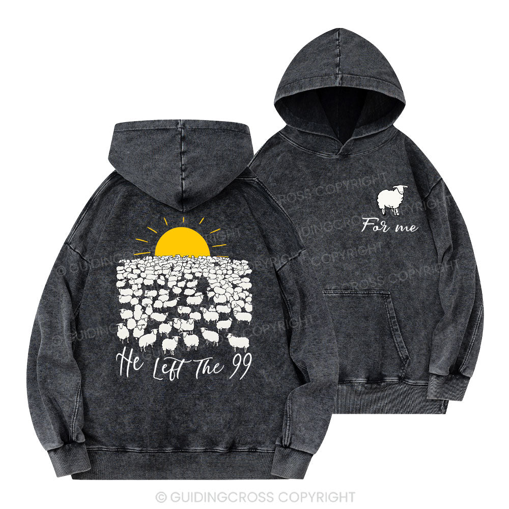 He Left The 99 Christian Washed Hoodie