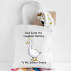 God Gives His Toughest Battles  To His Siliest Goose Christian Canvas Tote Bag