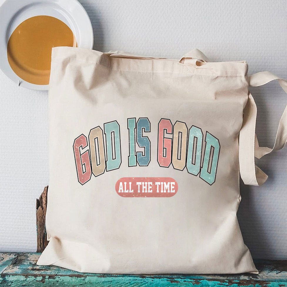 God Is Good All The Time Christian Canvas Tote Bag
