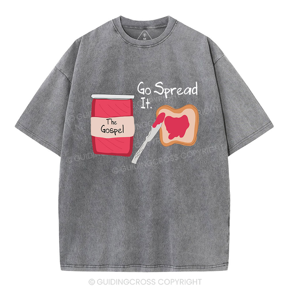 The Gospel Go Spread It Christian Washed T-Shirt