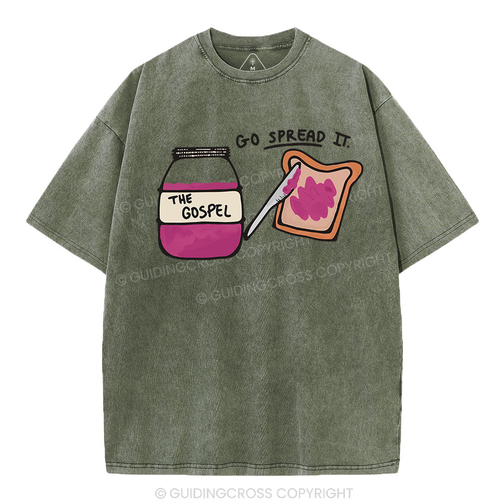 Go Spread It Christian Washed T-Shirt