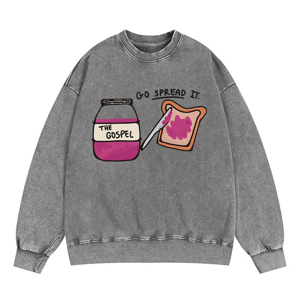 Go Spread It Christian Washed Sweatshirt