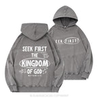 Seek First The Kingdom Of God Christian Washed Hoodie