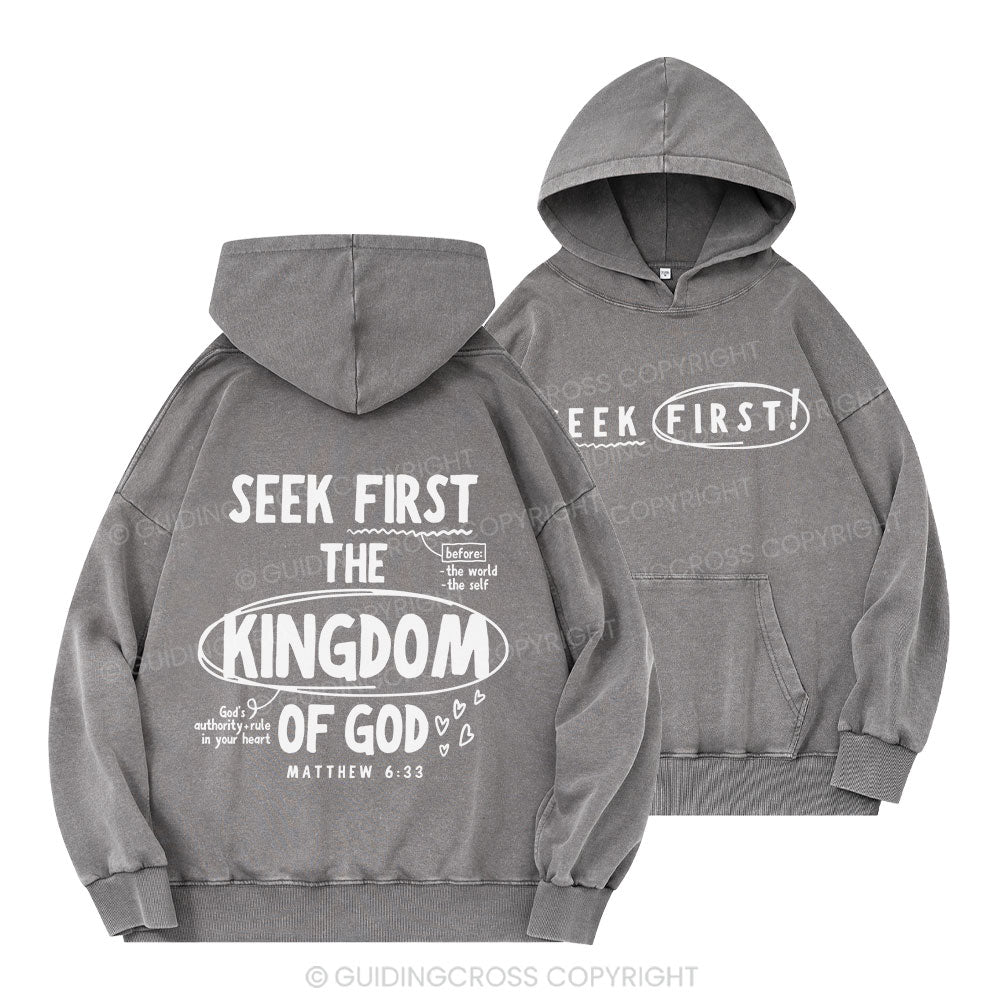 Seek First The Kingdom Of God Christian Washed Hoodie