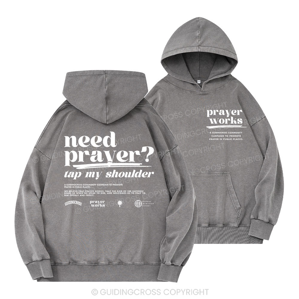 Need Prayer Tap My Shoulder Christian Washed Hoodie
