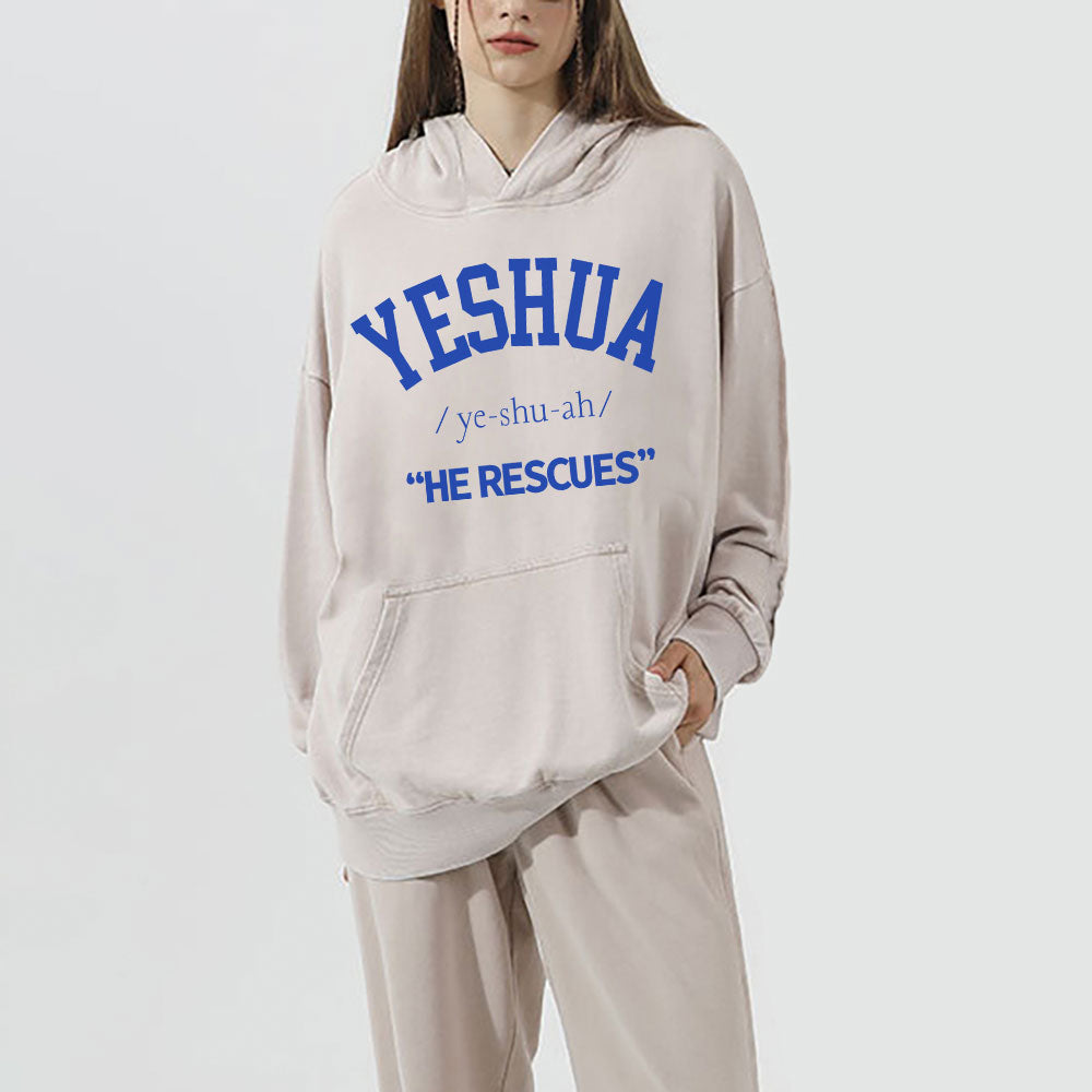 Yeshua He Rescues Christian Washed Hoodie