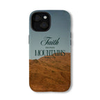 Faith Can Move Mountians Christian Phone Case
