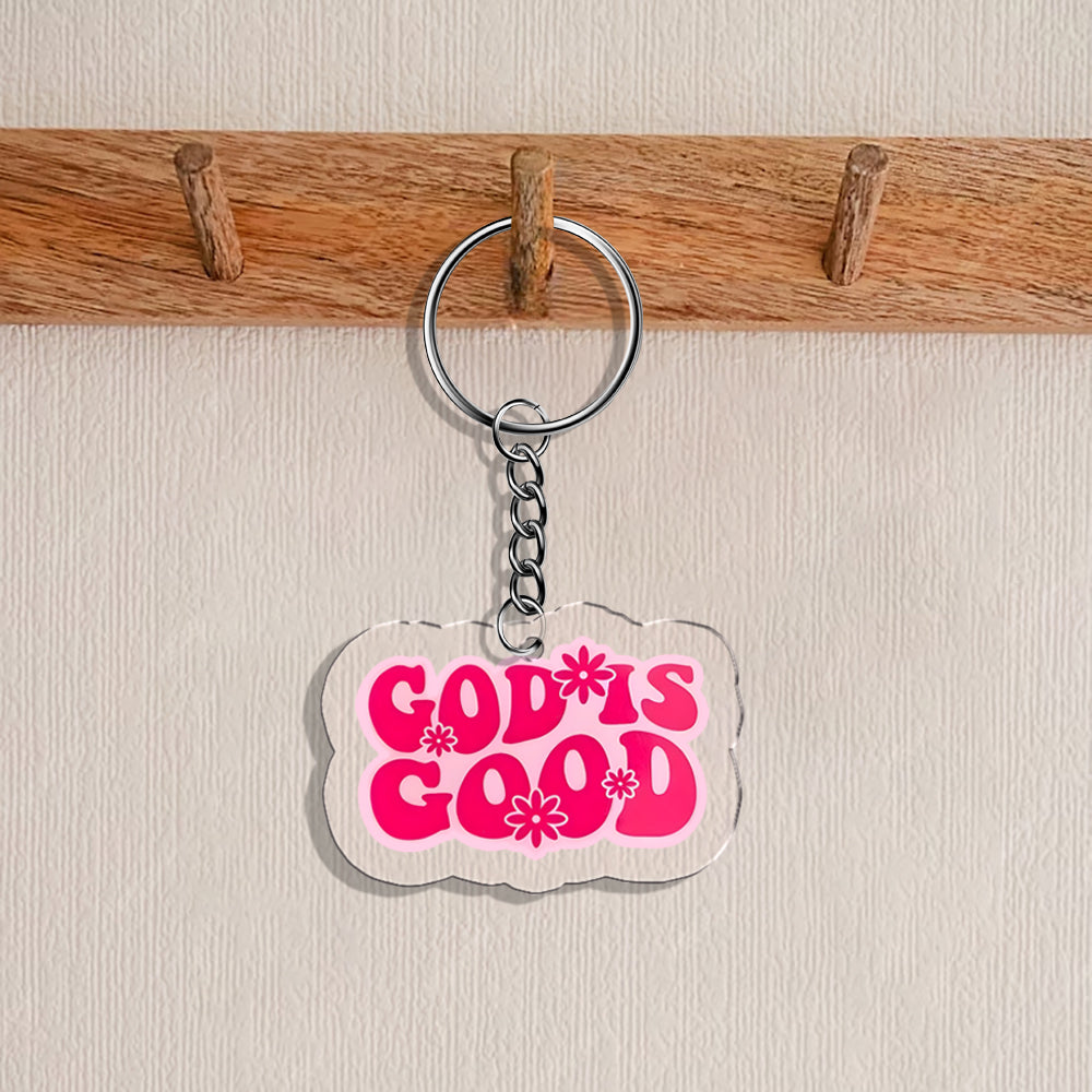God Is Good Christian Acrylic Keychain