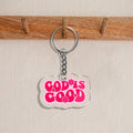 God Is Good Christian Acrylic Keychain
