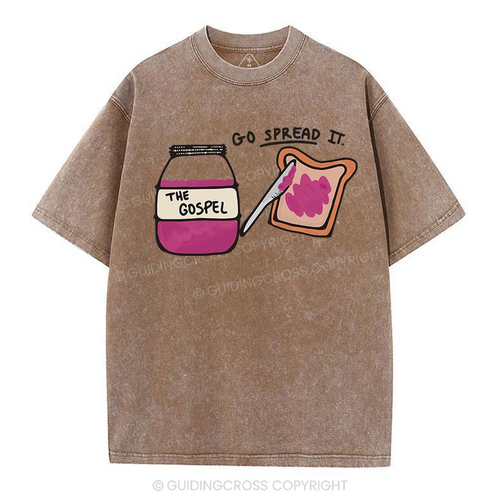 Go Spread It Christian Washed T-Shirt