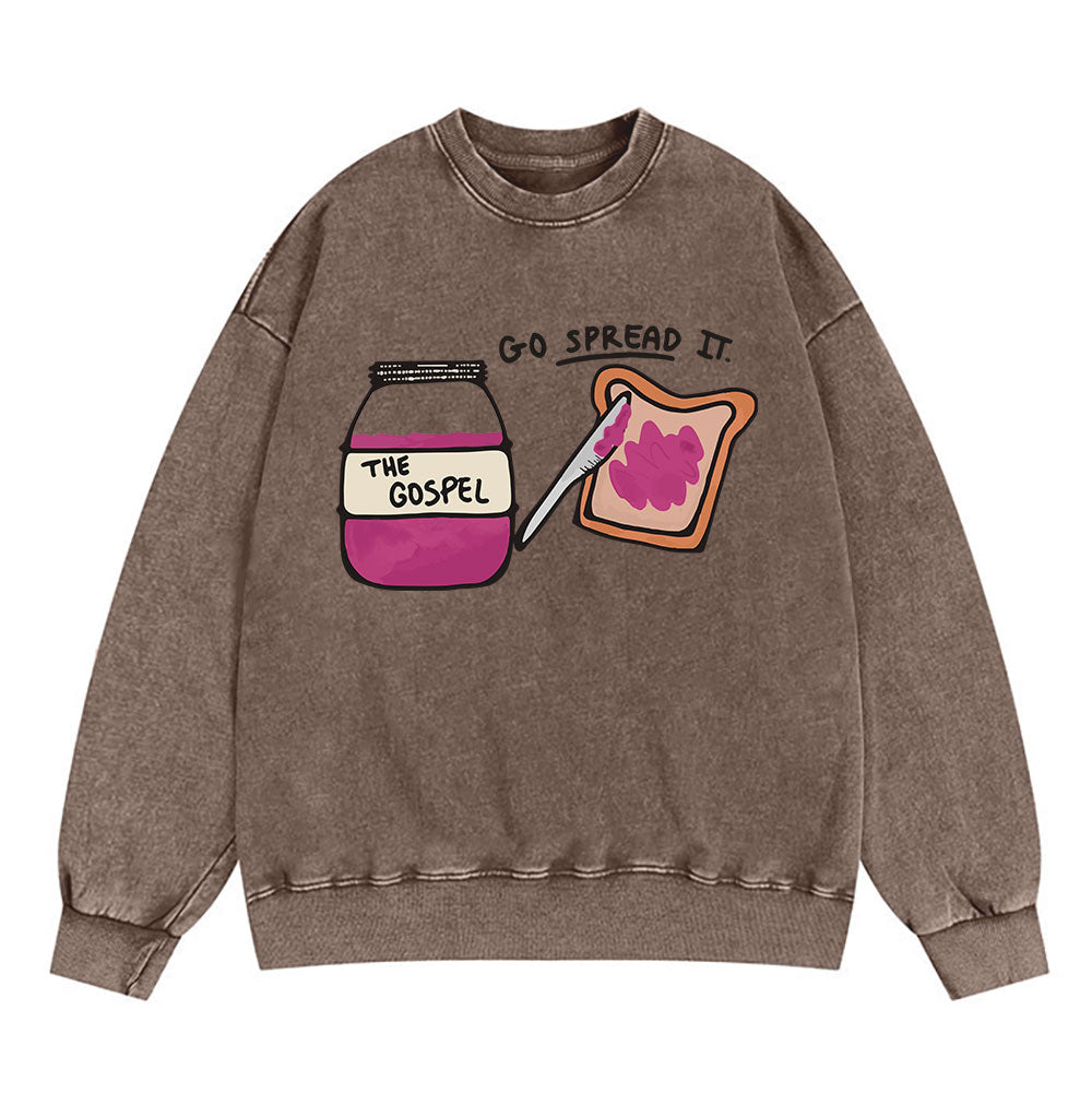 Go Spread It Christian Washed Sweatshirt
