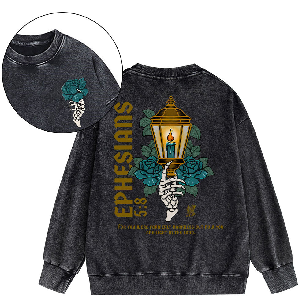 For You Were Formerly Darkness Christian Washed Sweatshirt