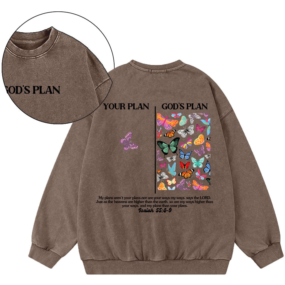 Your Plan And God's Plan Christian Washed Sweatshirt