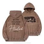 By His Wounds Christian Washed Hoodie