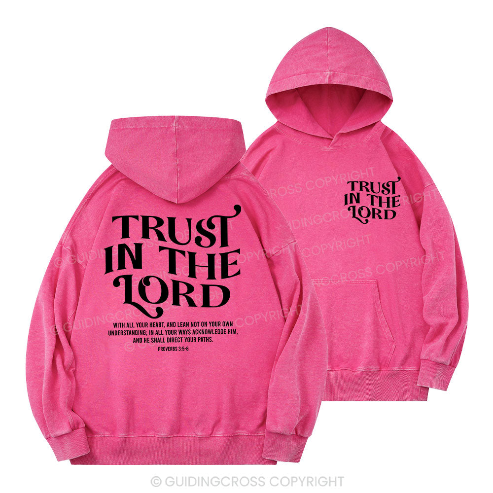 Trust In The Lord Christian Washed Hoodie