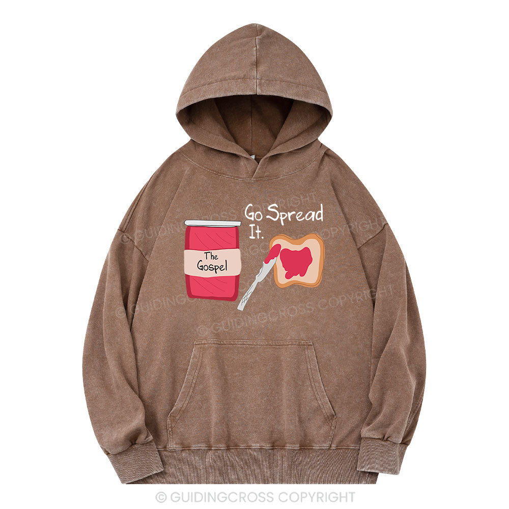 The Gospel Go Spread It Christian Washed Hoodie