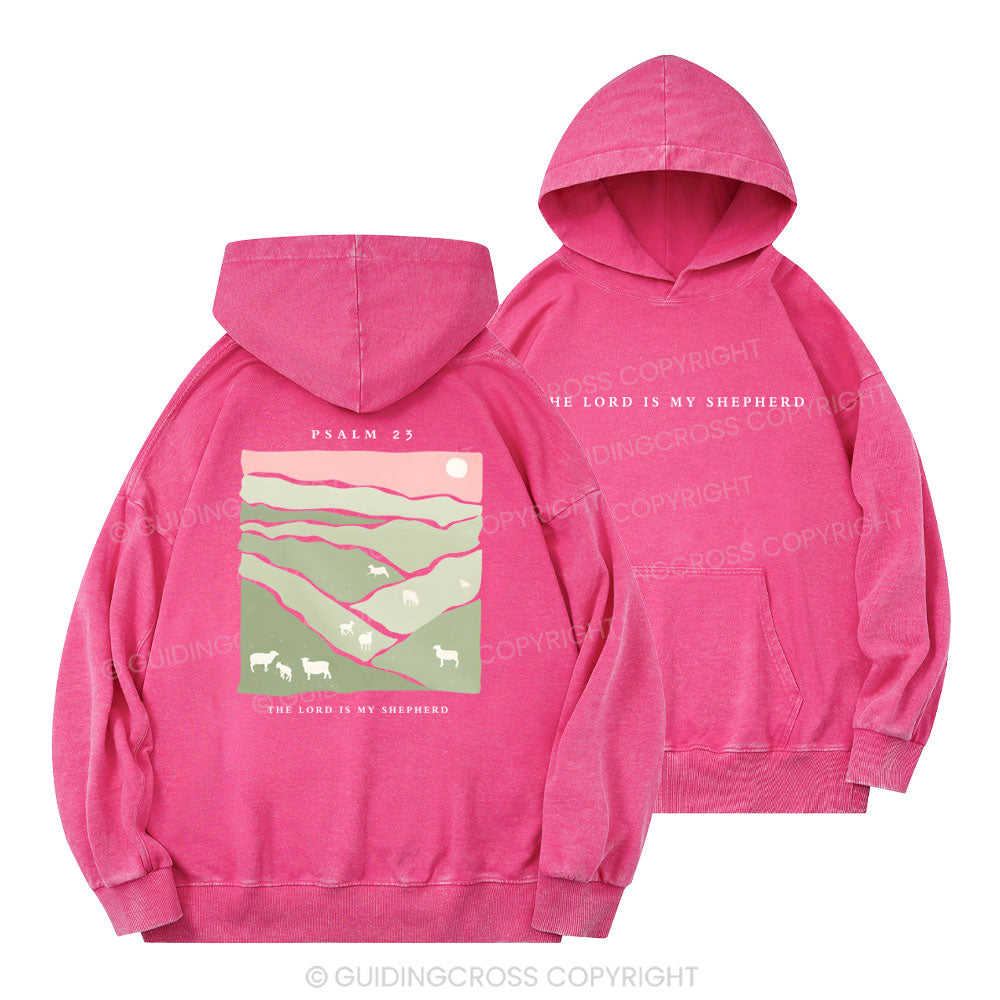 The Lord Is My Shepherd Christian Washed Hoodie