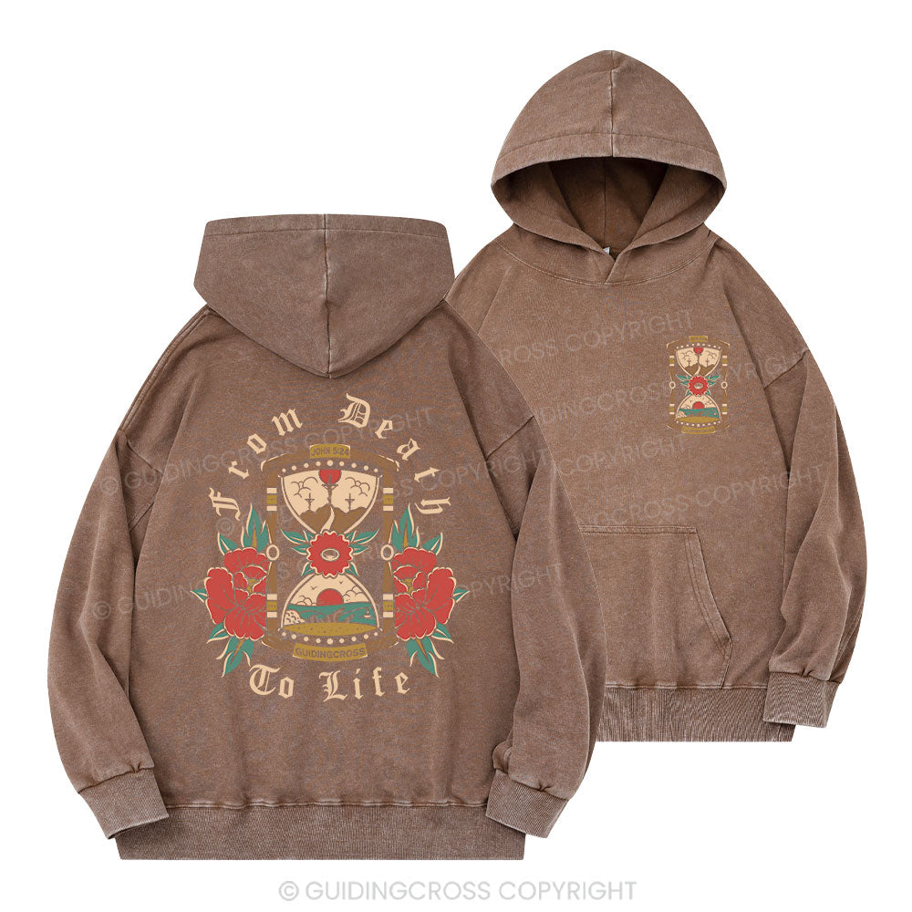 From Death To Life Christian Washed Hoodie