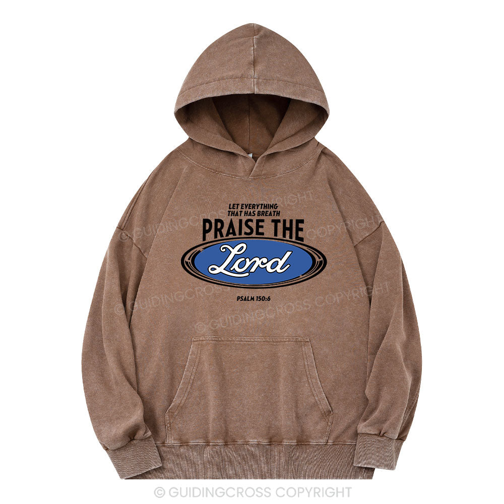 Praise The Lord Christian Washed Hoodie