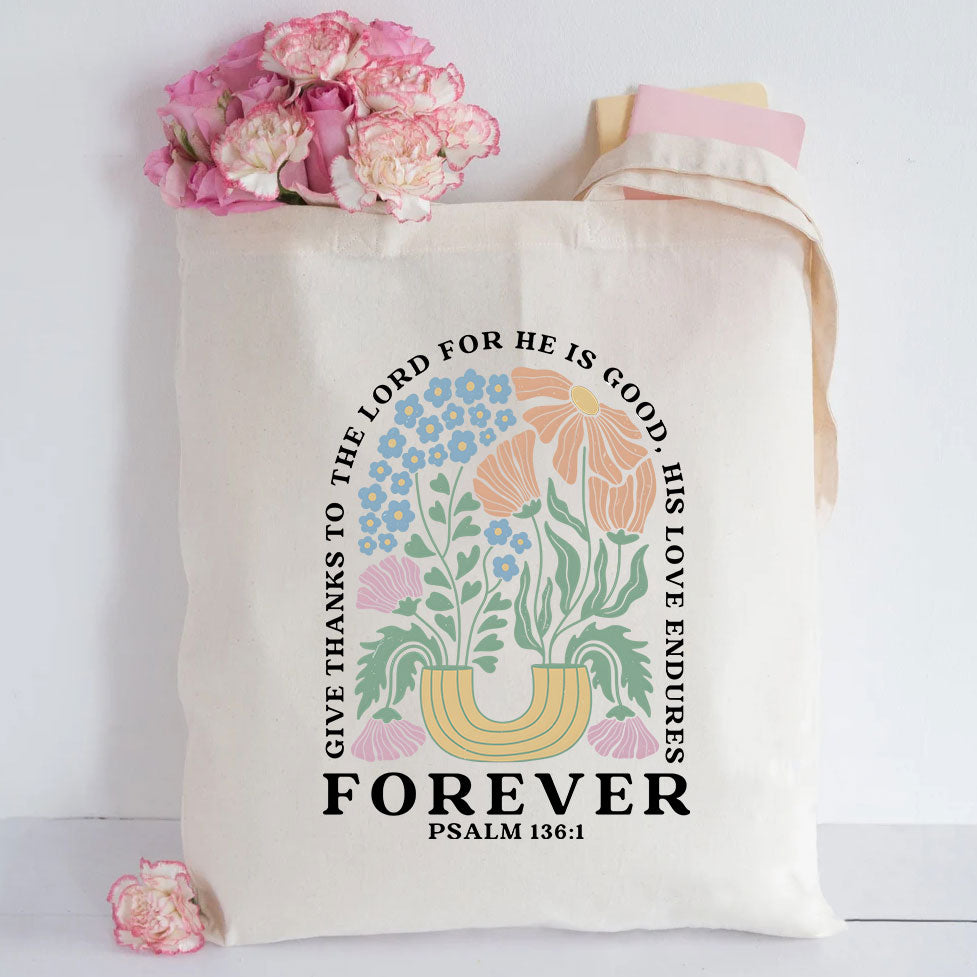 Give Thanks To The Lord For He Is Good Christian Canvas Tote Bag