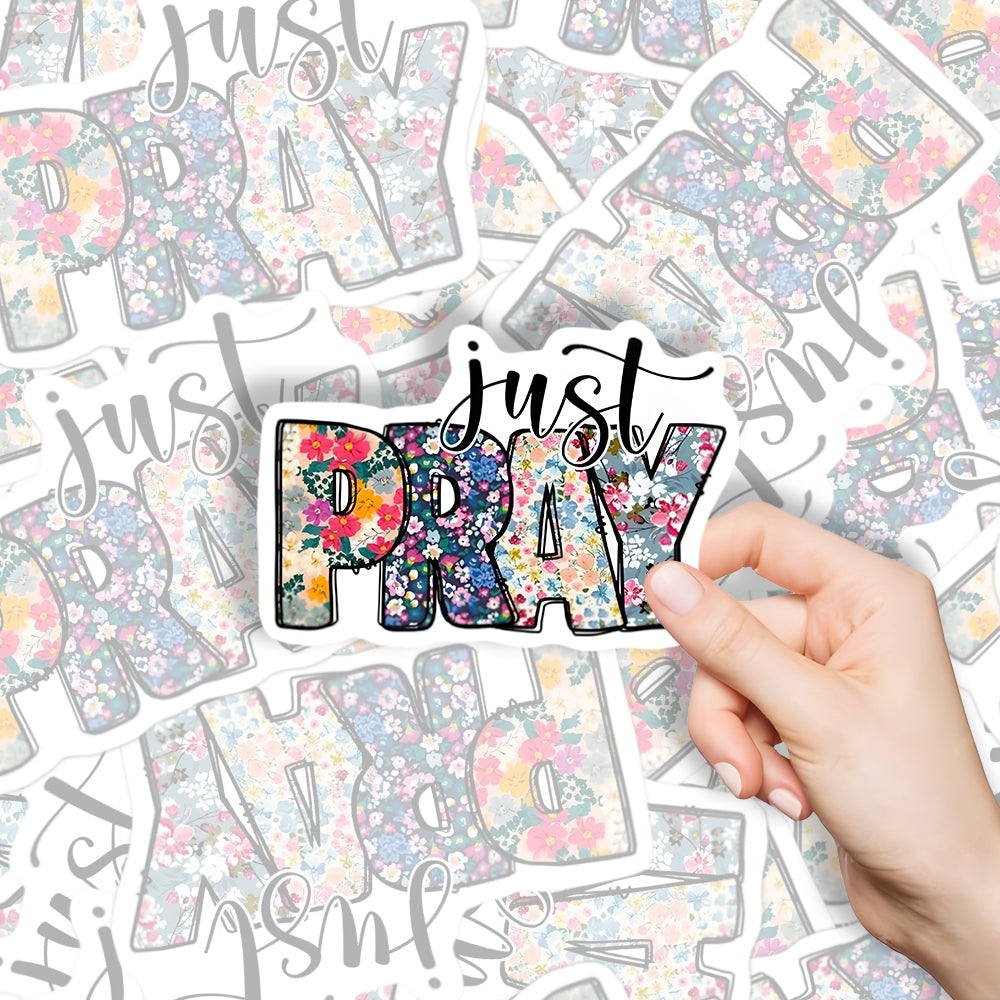 Just Pray Christian Sticker