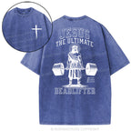Jesus The Ultimate Deadlifter Christian Washed T-Shirt