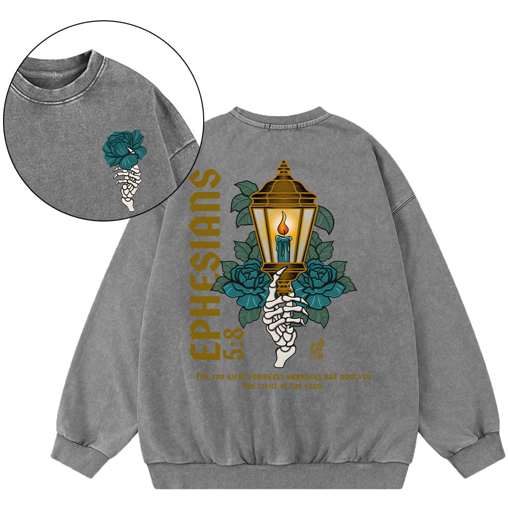 For You Were Formerly Darkness Christian Washed Sweatshirt