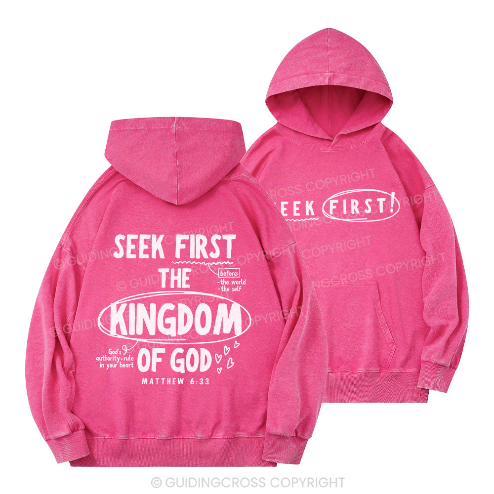 Seek First The Kingdom Of God Christian Washed Hoodie