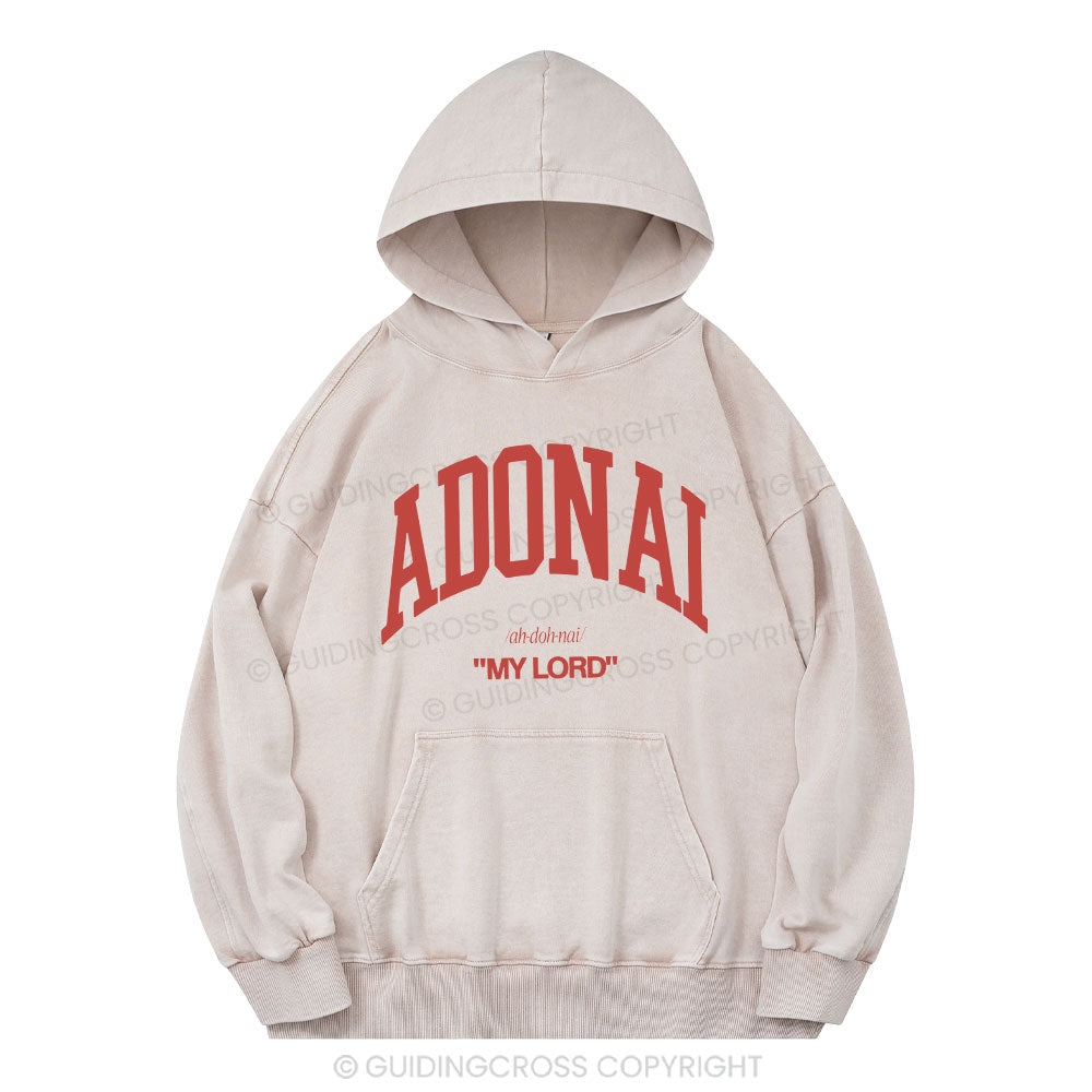 ADONAI My Lord Christian Washed Hoodie