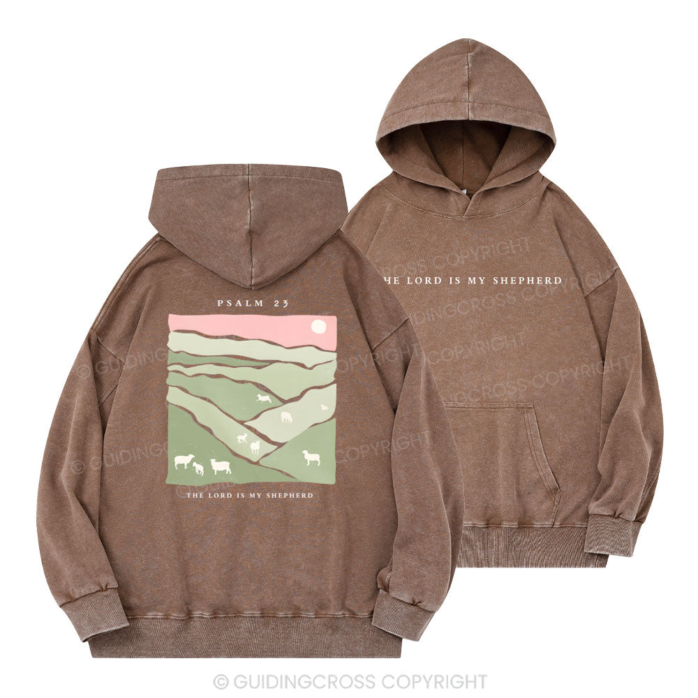 The Lord Is My Shepherd Christian Washed Hoodie