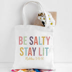 Be salty Stay Lit Vintage Canvas Tote Bag