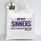 God Loves Sinners Christian Canvas Tote Bag