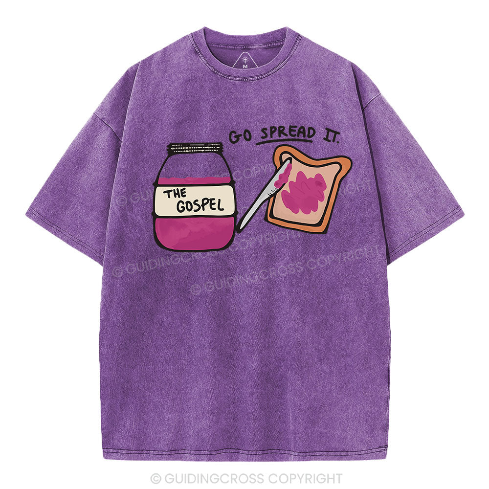 Go Spread It Christian Washed T-Shirt
