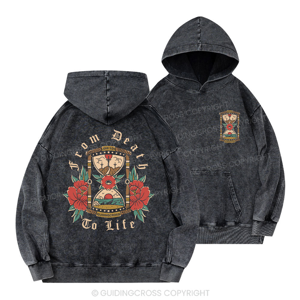 From Death To Life Christian Washed Hoodie