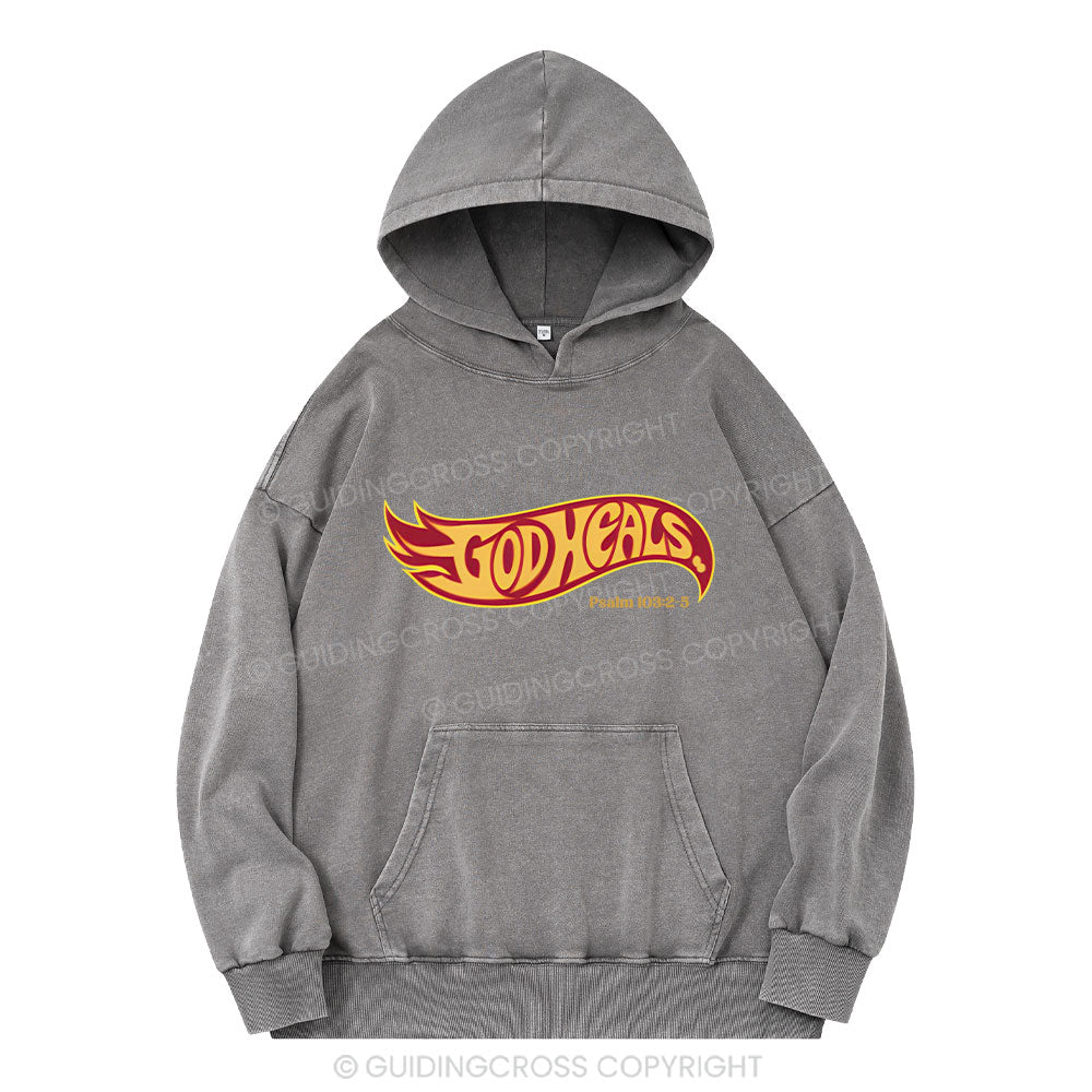 God Heals Christian Washed Hoodie