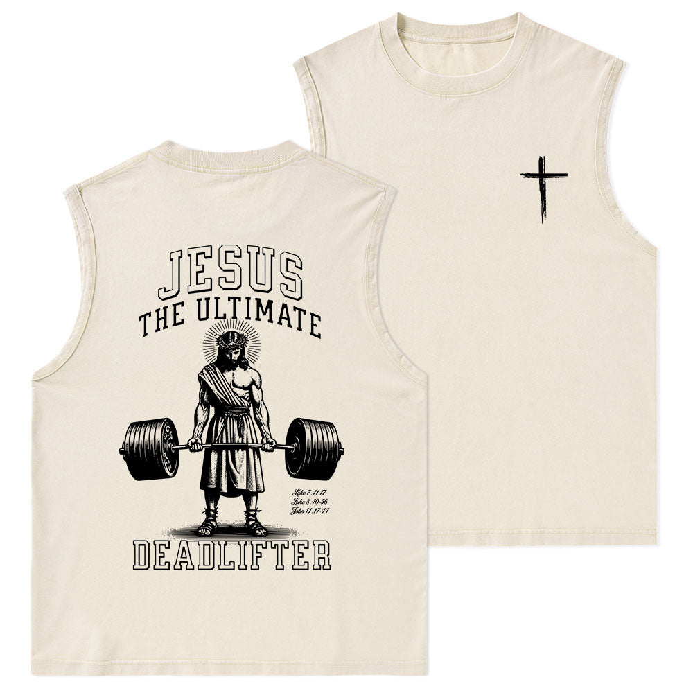 Jesus The Ultimate Deadlifter Christian Washed sleeveless Tee