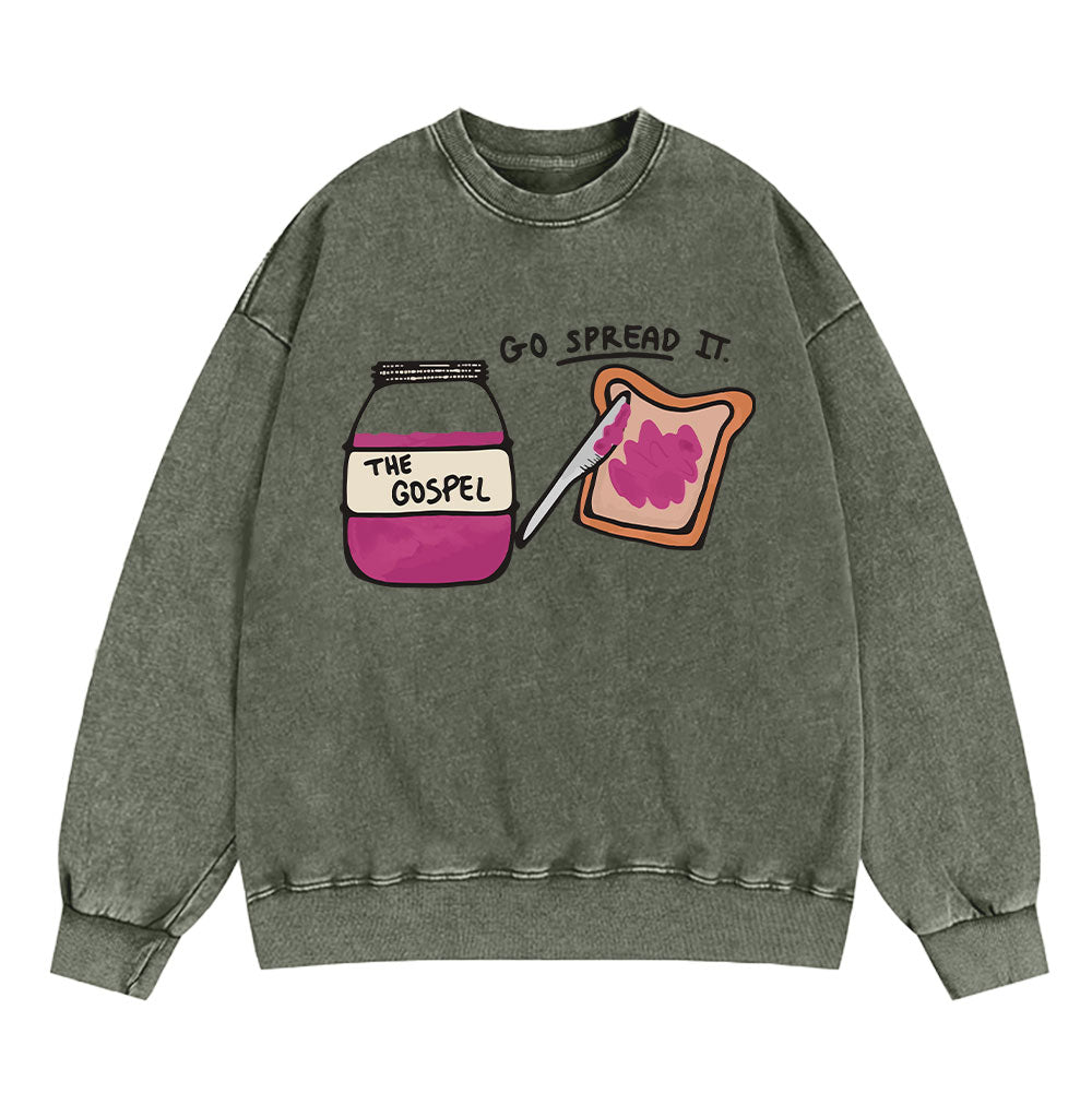 Go Spread It Christian Washed Sweatshirt
