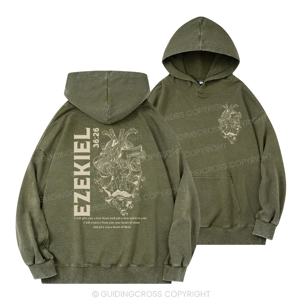 I Will Give You A New Heart And Put A New Spirit Christian Washed Hoodie