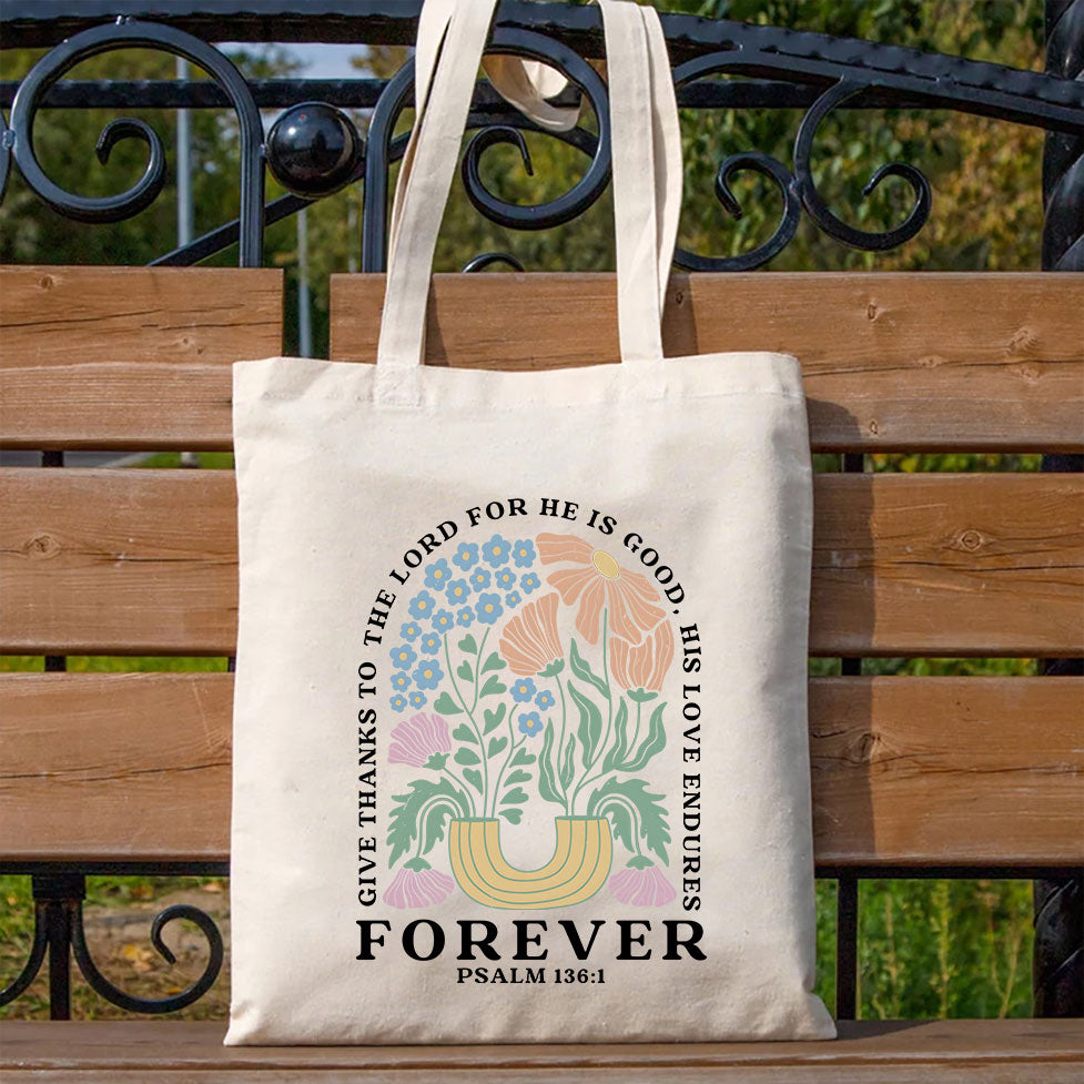 Give Thanks To The Lord For He Is Good Christian Canvas Tote Bag