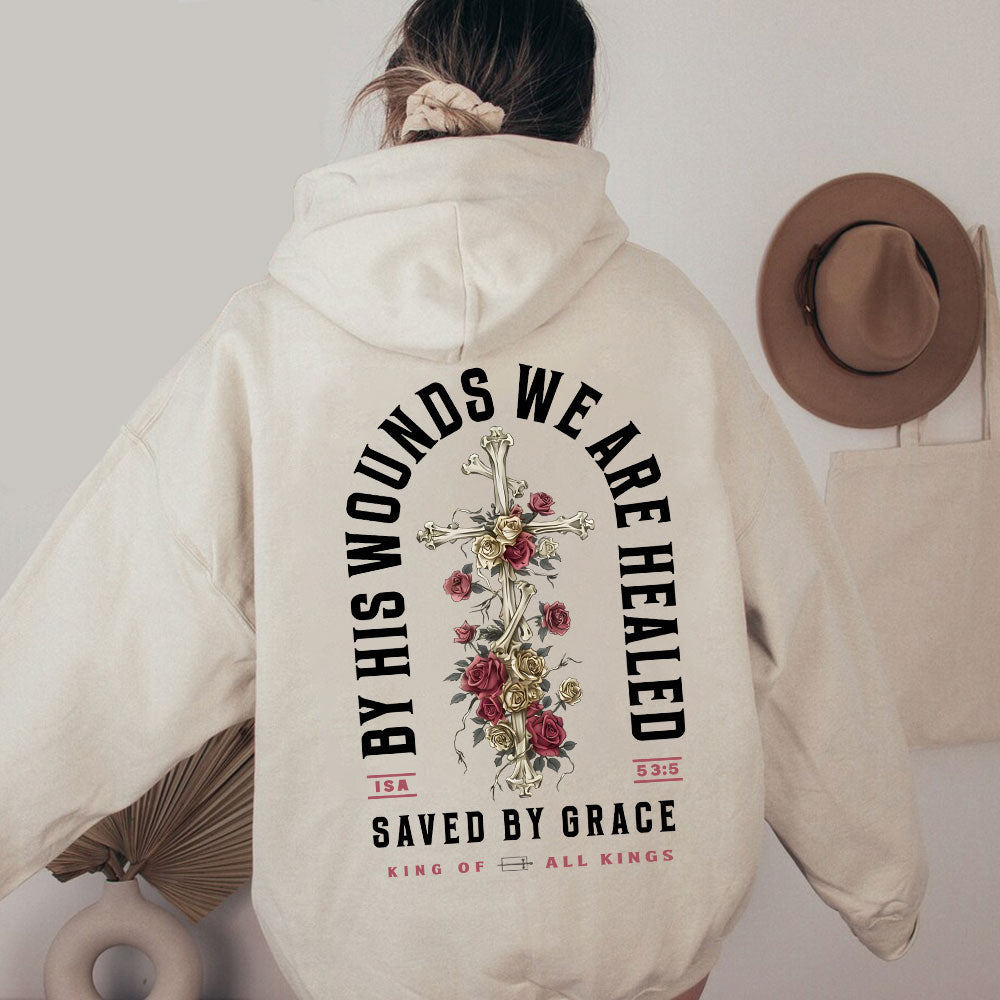 By His Wounds We Are Healed Christian Washed Hoodie