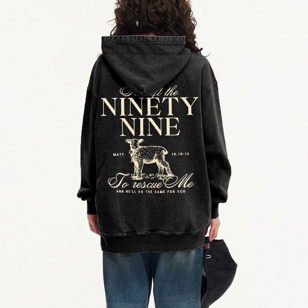 He Left The 99 To Rescues Me Christian Washed Hoodie