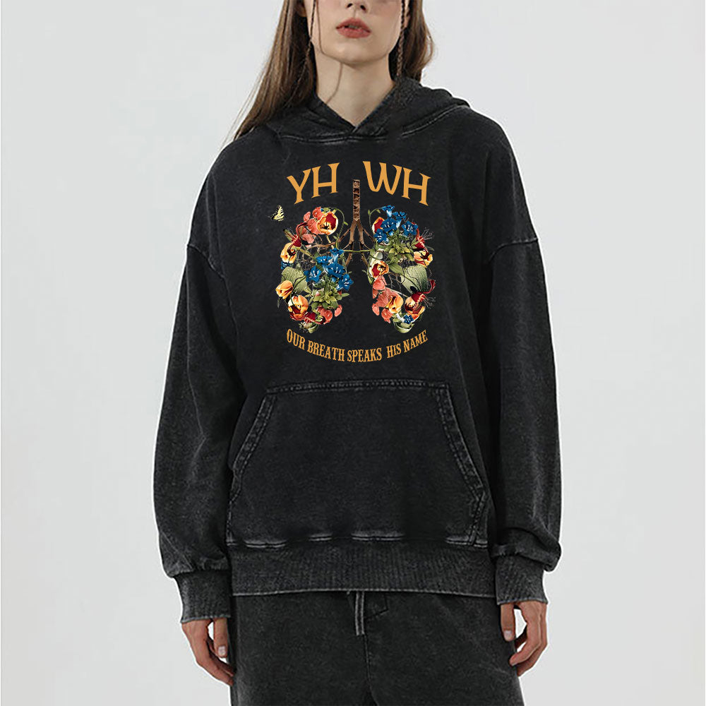 YHWH Our Breath Speaks His Name Christian Washed Hoodie