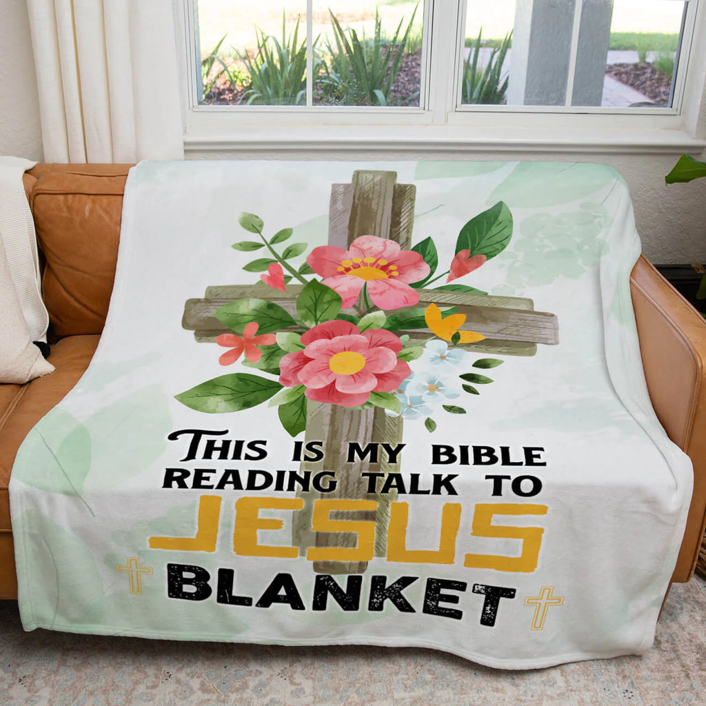 This Is My Bible Reading Talk To Jesus Christian Blanket