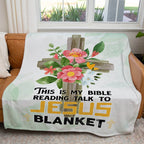 This Is My Bible Reading Talk To Jesus Christian Blanket