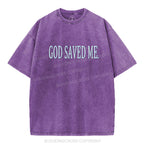 God Saved Me Christian Puff Printed Washed T-Shirt