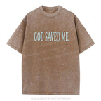 God Saved Me Christian Puff Printed Washed T-Shirt